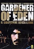 Gardener of Eden - Il Giustiziere Senza Legge