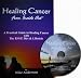 Healing Cancer From Inside Out - w/ the 2nd Edition DVD and Book Combined - A Practical Guide to Healing Cancer with The RAVE Diet & Lifestyle