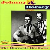 Johnny & Dorsey: The Burnette Brothers
