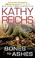 Bones to Ashes: A Novel (Temperance Brennan Novels)