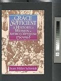 Grace Sufficient: A History of Women in American Methodism 1760-1968