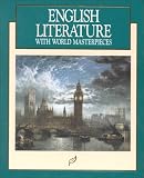English Literature: With World Masterpieces