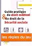 Guide pratique du droit m�dical et du droit de la S�curit� sociale