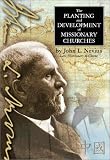 The Planting and Development of Missionary Churches