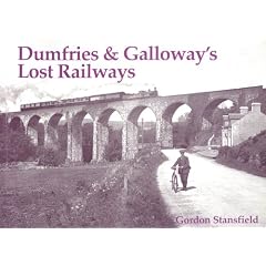 Dumfries and Galloway's Lost Railways