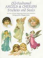 Old-Fashioned Angels and Cherubs Stickers and Seals: 30 Full-Color Pressure-Sensitive Designs (Stickers)