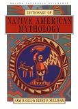 Dictionary of Native American Mythology (Oxford Paperback Reference)