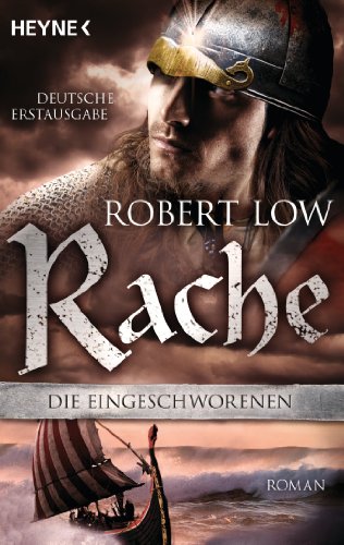 Rache: Die Eingeschworenen 4 (German Edition)