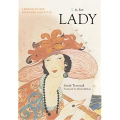 L Is for Lady: Lessons in Life, Manners and Style