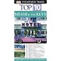 Miami and the Keys (Eyewitness Top 10 Travel Guide)