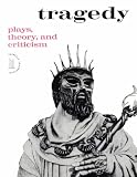 Tragedy: Plays, Theory, and Criticism (Harbrace Sourcebooks)
