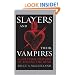 Slayers and Their Vampires: A Cultural History of Killing the Dead