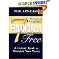 7 Steps to Becoming Financially Free: A Catholic Guide to Managing Your Money by  Phil Lenahan