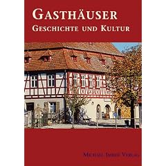 Gasth�user - Geschichte und Kultur