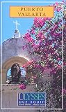 Ulysses Puerto Valarta (Ulysses Travel Guide Puerto Vallarta)