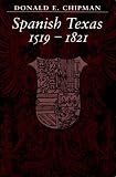Spanish Texas, 1519-1821