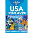 Lonely Planet USA Phrasebook: Understanding Americans and Their Culture (Lonely Planet Phrasebooks) by Colleen Cotter