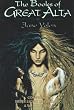 The Books of Great Alta: Comprising 'Sister Light, Sister Dark' and 'White Jenna'
