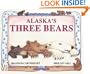 Alaska's Three Bears (Discoveries in Palaeontology)