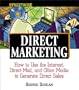 Streetwise Direct Marketing: How to Use the Internet, Direct Mail, and Other Media to Generate Direct Sales