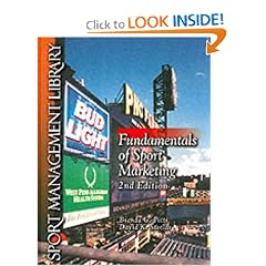 Fundamentals of Sport Marketing (3nd Edition) (Sport Management Library)