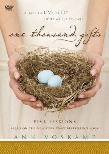 One Thousand Gifts Study Guide with DVD: A Dare to Live Fully Right Where You Are by Ann Voskamp (Dec 8 2012)