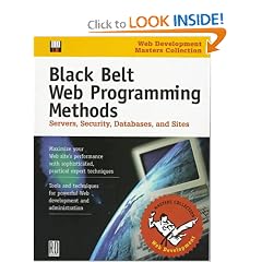 Black Belt Web Programming Methods: Servers, Security, Databases, and Sites (Software Development Conference masters collection)