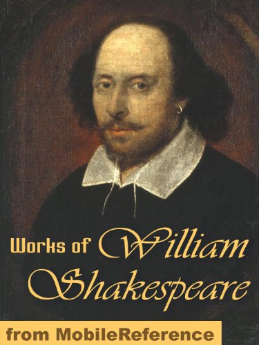 Complete Works of William Shakespeare. 154 Sonnets, Romeo and Juliet, Othello, Hamlet, Macbeth, Antony and Cleopatra, The Tempest, Julius Caesar, King ... Cressida, The Winter's Tale & more (mobi)