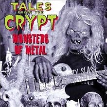 Tales From the Crypt: Monsters of Metal