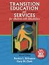 Transition Education and Services for Students with Disabilities (4th Edition)
