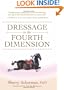 Dressage in the Fourth Dimension