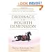 Dressage in the Fourth Dimension