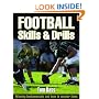 Football: Skills & Drills (Skills & Drills Series)