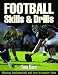 Football: Skills & Drills (Skills & Drills Series)