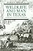 Book Wildlife and Man in Texas: Environmental Change and Conservation