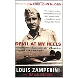 DevilatMyHeels:AHeroicOlympian'sAstonishingStoryofSurvivalasaJapanesePOWinWorldWarII