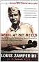 Devil at My Heels: A Heroic Olympian's Astonishing Story of Survival as a Japanese POW in World War II