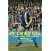 Mr Cardiff City: The Autobiography of Phil 'Joe' Dwyer
