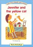 Jennifer and the Yellow Cat - One, Two, Three and Away!: Pre-rdrs.5A-8A