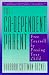 The Co-Dependent Parent: Free Yourself by Freeing Your Child