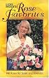 Lois Hole's Rose Favorites
