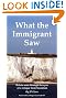 What the Immigrant Saw