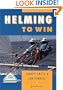 Helming to Win (Sail to Win S.)