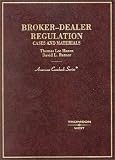 Hazens Broker Dealer Regulation: Cases & Materials (American Casebook Series®) (American Casebook Series)