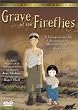 Grave of the Fireflies (2-Disc Collector's Edition)