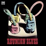 Reunion Blues (Remastered Anniversary Edition)
