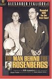 The Man Behind the Rosenbergs