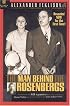 The Man Behind the Rosenbergs
