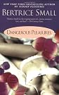 Dangerous Pleasures