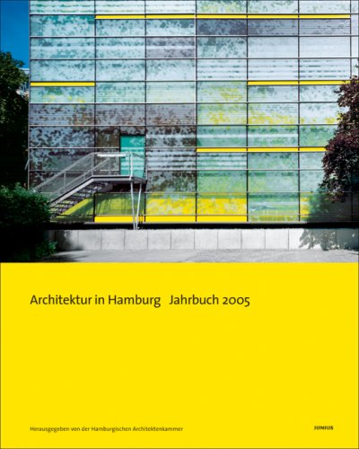 Junius Verlag Architektur in Hamburg. Jahrbuch 2005